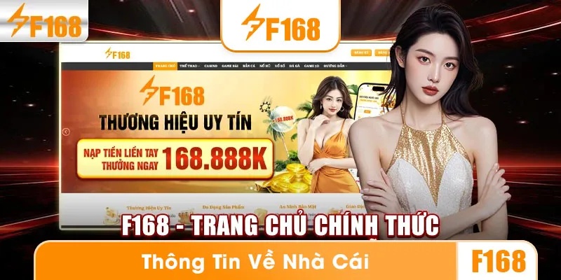 Thương hiệu F168 là gì?
