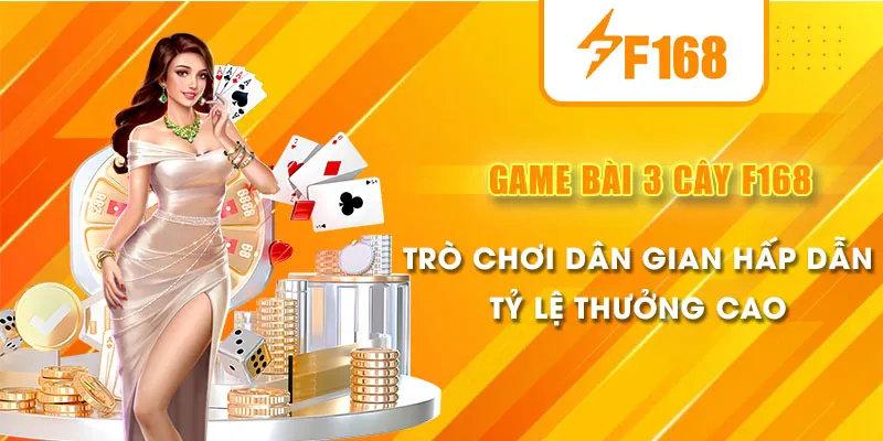 game bài 3 cây f168