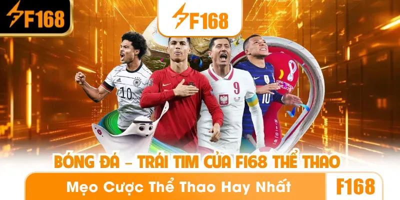 Những kèo cược thể thao F168 phổ biến hiện nay
